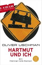 Hartmut und ich Cover des Buches Hartmut und ich (ISBN: 9783596511600)