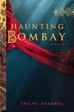 Haunting Bombay Cover des Buches Haunting Bombay (ISBN: 9781569476307)