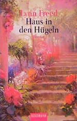 Haus in den Hügeln Cover des Buches Haus in den Hügeln (ISBN: 9783442443543)