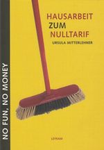 Hausarbeit zum Nulltarif Cover des Buches Hausarbeit zum Nulltarif (ISBN: 9783701174584)