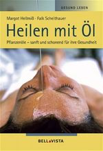 Heilen mit Öl Cover des Buches Heilen mit Öl (ISBN: 9783833604614)