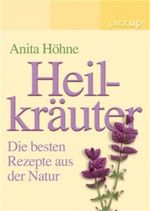 Heilkräuter Cover des Buches Heilkräuter (ISBN: 9783720526098)