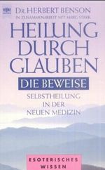 Heilung durch Glauben Cover des Buches Heilung durch Glauben (ISBN: 9783453146716)