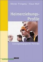 Heimerziehungsprofile Cover des Buches Heimerziehungsprofile (ISBN: 9783779920120)