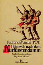 Heimweh nach dem Kurfürstendamm Cover des Buches Heimweh nach dem Kurfürstendamm (ISBN: 9783760585093)