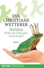 Helden Cover des Buches Helden (ISBN: 9783453870338)
