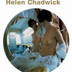 Helen Chadwick Cover des Buches Helen Chadwick (ISBN: 9783775713931)