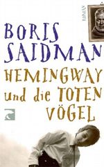 Hemingway und die toten Vögel Cover des Buches Hemingway und die toten Vögel (ISBN: 9783833306174)