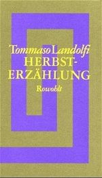 Herbsterzählung Cover des Buches Herbsterzählung (ISBN: 9783498038465)