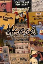 Hergé, Eine illustrierte Bibliograhie Cover des Buches Hergé, Eine illustrierte Bibliograhie (ISBN: 9783940216007)
