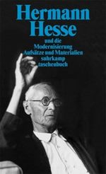 Hermann Hesse und die literarische Moderne Cover des Buches Hermann Hesse und die literarische Moderne (ISBN: 9783518456095)