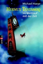 Hermux Tantamoq - Im Wettlauf mit der Zeit Cover des Buches Hermux Tantamoq - Im Wettlauf mit der Zeit (ISBN: 9783570213568)