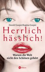 Herrlich hässlich! Cover des Buches Herrlich hässlich! (ISBN: 9783821856117)