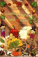 Hexen, Herbst & Halloween Cover des Buches Hexen, Herbst & Halloween (ISBN: 9783930529544)