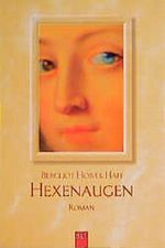 Hexenaugen Cover des Buches Hexenaugen (ISBN: 9783546001014)