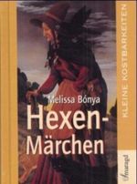 Hexenmärchen Cover des Buches Hexenmärchen (ISBN: 9783934254268)