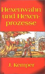 Hexenwahn und Hexenprozesse in Deutschland Cover des Buches Hexenwahn und Hexenprozesse in Deutschland (ISBN: 9783826211140)