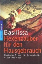 Hexenzauber für den Hausgebrauch Cover des Buches Hexenzauber für den Hausgebrauch (ISBN: 9783442164936)