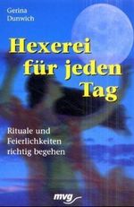Hexerei für jeden Tag Cover des Buches Hexerei für jeden Tag (ISBN: 9783478087926)