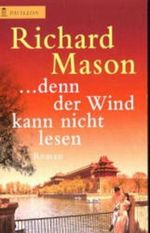Denn der Wind kann nicht lesen Cover des Buches Denn der Wind kann nicht lesen (ISBN: 9783453169067)