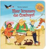 Hier kommen die Cowboys! Cover des Buches Hier kommen die Cowboys! (ISBN: 9783789175404)