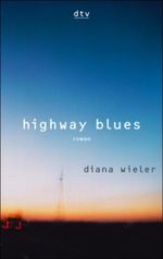 Highway Blues Cover des Buches Highway Blues (ISBN: 9783423204965)