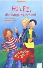 Hilfe, die Jungs kommen! Cover des Buches Hilfe, die Jungs kommen! (ISBN: 9783401021843)