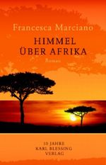 Himmel über Afrika Cover des Buches Himmel über Afrika (ISBN: 9783896673084)