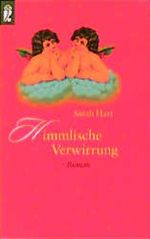 Himmlische Verwirrungen Cover des Buches Himmlische Verwirrungen (ISBN: 9783548244952)