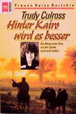 Hinter Kairo wird es besser Cover des Buches Hinter Kairo wird es besser (ISBN: 9783522607902)