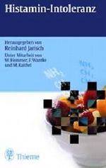 Histamin- Intoleranz. Cover des Buches Histamin- Intoleranz. (ISBN: 9783131053817)