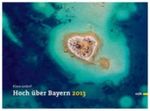 Hoch über Bayern Cover des Buches Hoch über Bayern (ISBN: 9783862220823)