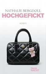 Hochgefickt Cover des Buches Hochgefickt (ISBN: 9783442830008)