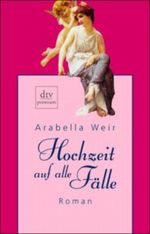 Hochzeit auf alle Fälle Cover des Buches Hochzeit auf alle Fälle (ISBN: 9783423244022)