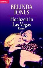 Hochzeit in Las Vegas Cover des Buches Hochzeit in Las Vegas (ISBN: 9783442356904)