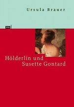 Hölderlin und Susette Gontard Cover des Buches Hölderlin und Susette Gontard (ISBN: 9783434504733)