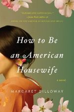 How to Be an American Housewife Cover des Buches How to Be an American Housewife (ISBN: 9780425241295)