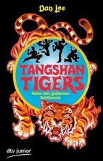 Hüter des goldenen Schlüssels Tangshan Tigers 2 Cover des Buches Hüter des goldenen Schlüssels Tangshan Tigers 2 (ISBN: 9783423714655)