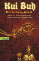 Hui Buh - Das Schlossgespenst Cover des Buches Hui Buh - Das Schlossgespenst (ISBN: 9783551357571)