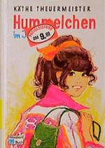 Hummelchen im Internat Cover des Buches Hummelchen im Internat (ISBN: 9783483010063)