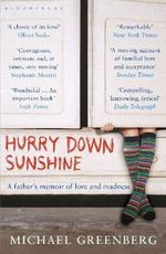 Hurry Down Sunshine Cover des Buches Hurry Down Sunshine (ISBN: 9781408800799)