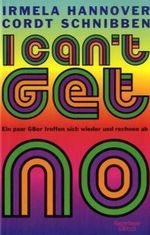I can't get no Cover des Buches I can't get no (ISBN: 9783462039054)