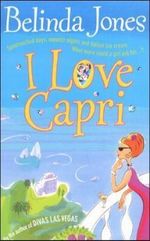 I Love Capri Cover des Buches I Love Capri (ISBN: 9780099414933)