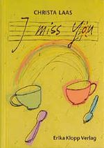 I miss you Cover des Buches I miss you (ISBN: B002SSAJW6)
