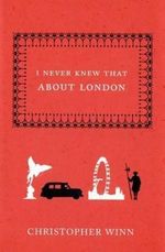 I Never Knew That About London Cover des Buches I Never Knew That About London (ISBN: 9781250001511)