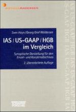 IAS/ US- GAAP/ HGB im Vergleich. Synoptische Darstellung für den Einzel- und Konzernabschluß Cover des Buches IAS/ US- GAAP/ HGB im Vergleich. Synoptische Darstellung für den Einzel- und Konzernabschluß (ISBN: 9783791017914)