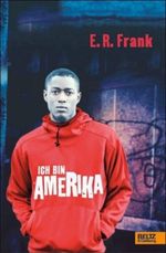 Ich bin Amerika Cover des Buches Ich bin Amerika (ISBN: 9783407809407)