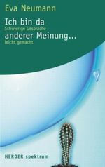 Ich bin da anderer Meinung... Cover des Buches Ich bin da anderer Meinung... (ISBN: 9783451053467)