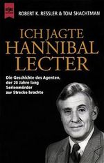 Ich jagte Hannibal Lecter Cover des Buches Ich jagte Hannibal Lecter (ISBN: 9783453064324)