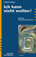 Ich kann nicht wollen! Cover des Buches Ich kann nicht wollen! (ISBN: 9783456838922)